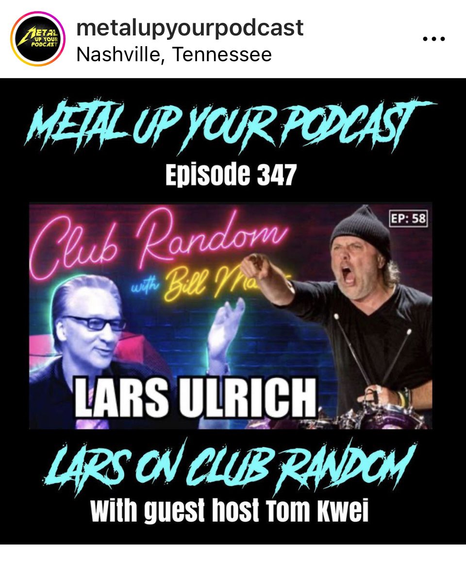 HELLO. HELLO. HI. 👋 

Thrilled to be back once more on the exceptional <a href="/metalupyourcast/">Metal Up Your Podcast</a> with my hero <a href="/ClintWells/">Clint Wells</a>. We talk about Lars on Club Random and it was a blast 💥 

I don’t even need to put a proper link. I know you’re fucking subscribed to this insane show 🤘