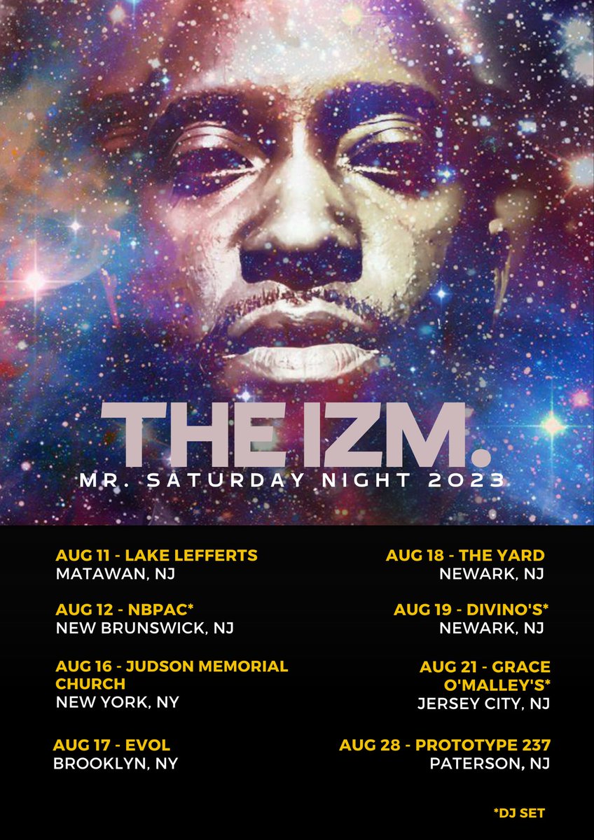 Action packed August for me. Peep the flyer for the dates, stay tuned for the deets! #TheIZM #MrSaturdayNight