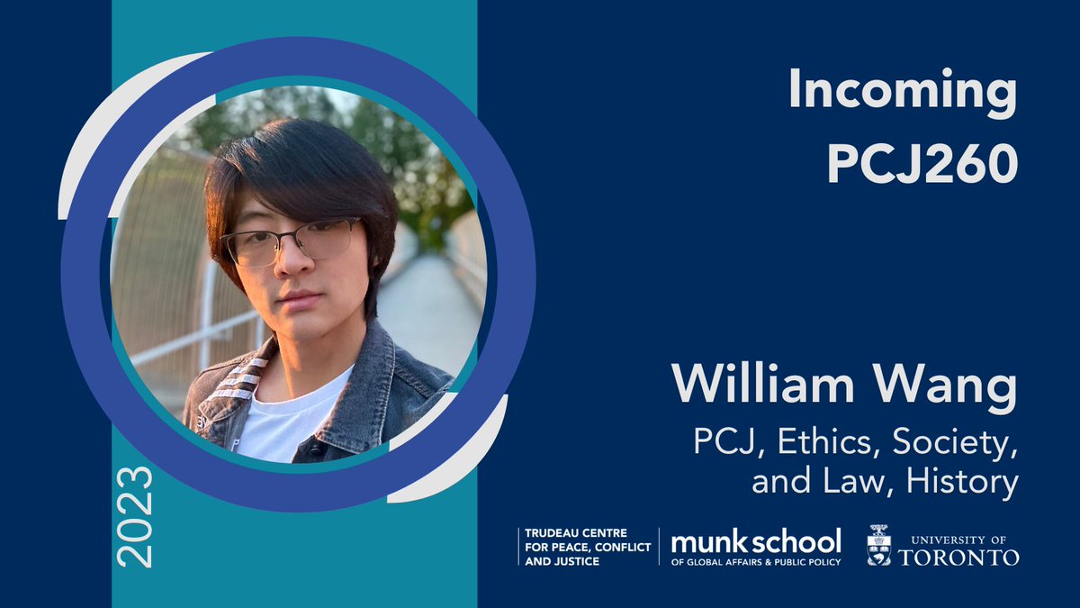 TrudeauPCJ's tweet photo. Happy Monday! Meet another one of our new PCJ students, William Wang! 

@munkschool @uoft https://t.co/BAuh3W9hjH