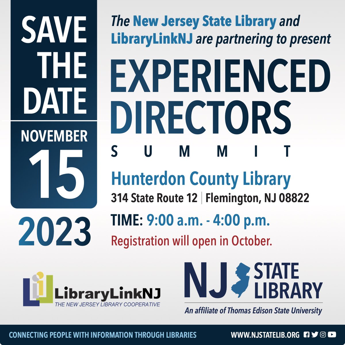 njstatelibrary's tweet photo. Calling all #NJLibraryDirectors! Save the Date for the Experienced Directors Summit presented by NJ State Library and @librarylinknj. The event will be held on November 15th at @huntctylibrary. Registration will open in October. https://t.co/0ZypOZ3xv0 https://t.co/bVI3u1gbUe