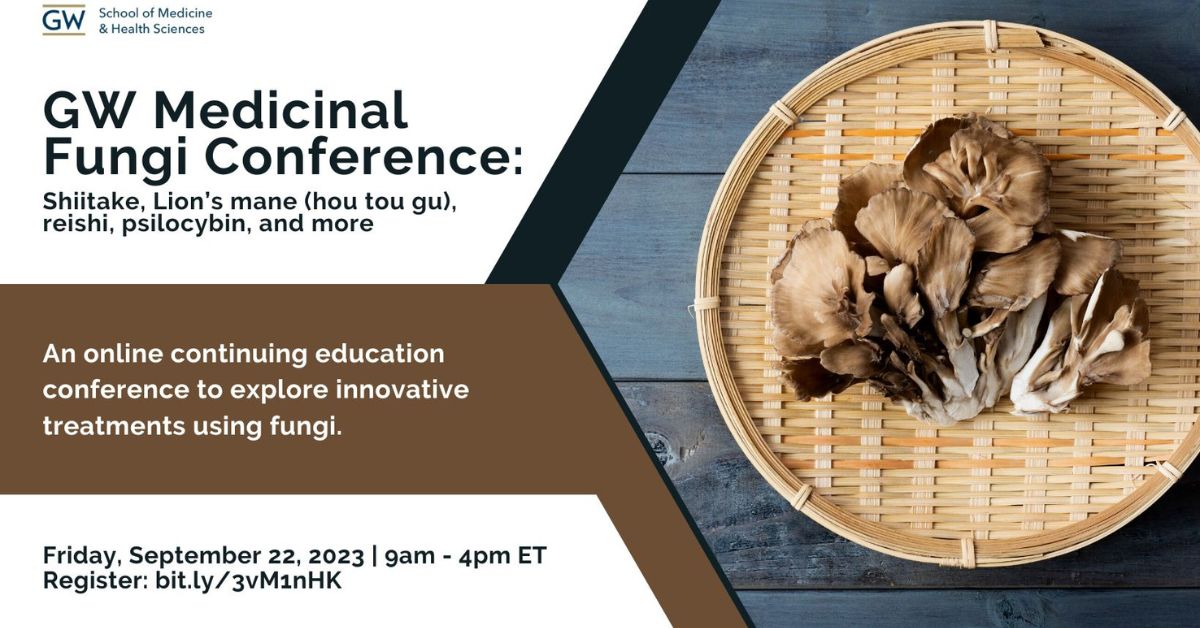 GWIntegrative's tweet photo. The #GWSMHS Medicinal Fungi Conference is from 9am-5pm on 9/22 via Zoom. Join us for talks on topics like psychedelic mushroom therapy, the clinical use of #mushrooms in #cancer, & more. https://t.co/Q6DmTcvrkM #psychedelics #fungi #MedEd #GWCancer https://t.co/6zD87i4qGR