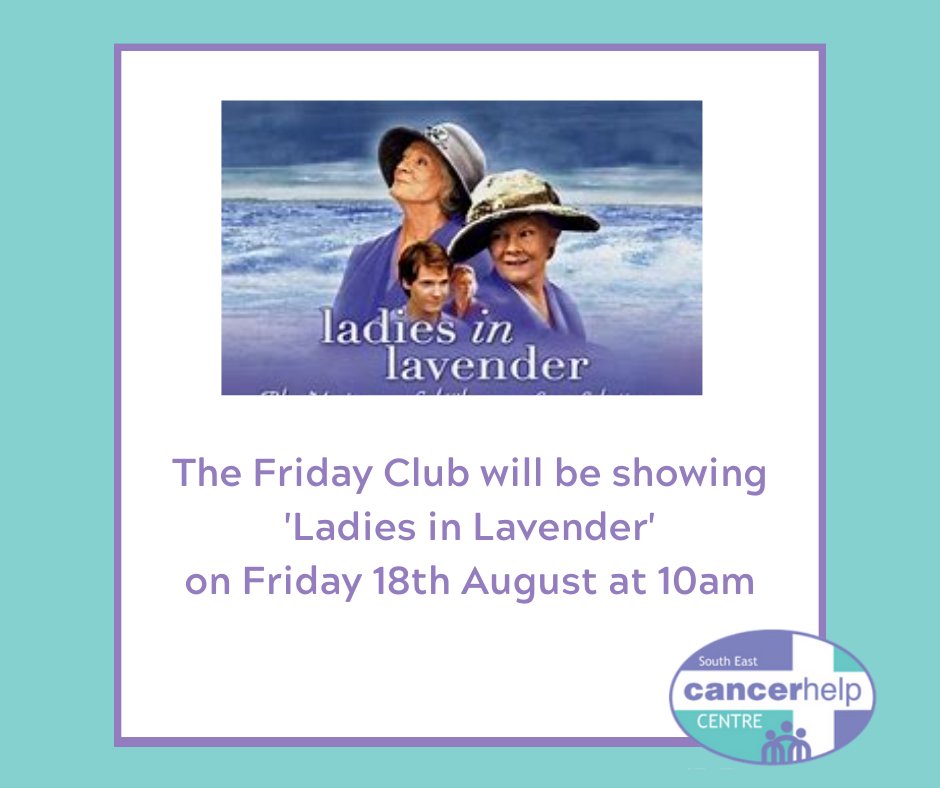 The Friday Club is showing  'Ladies in Lavender'  on Friday 18th August at 10 am 

If you would like to come along, please get in touch with the Centre on 020 8668 0974

#sechc #croydon #purley #cancer #cancersupport #grouptherapies