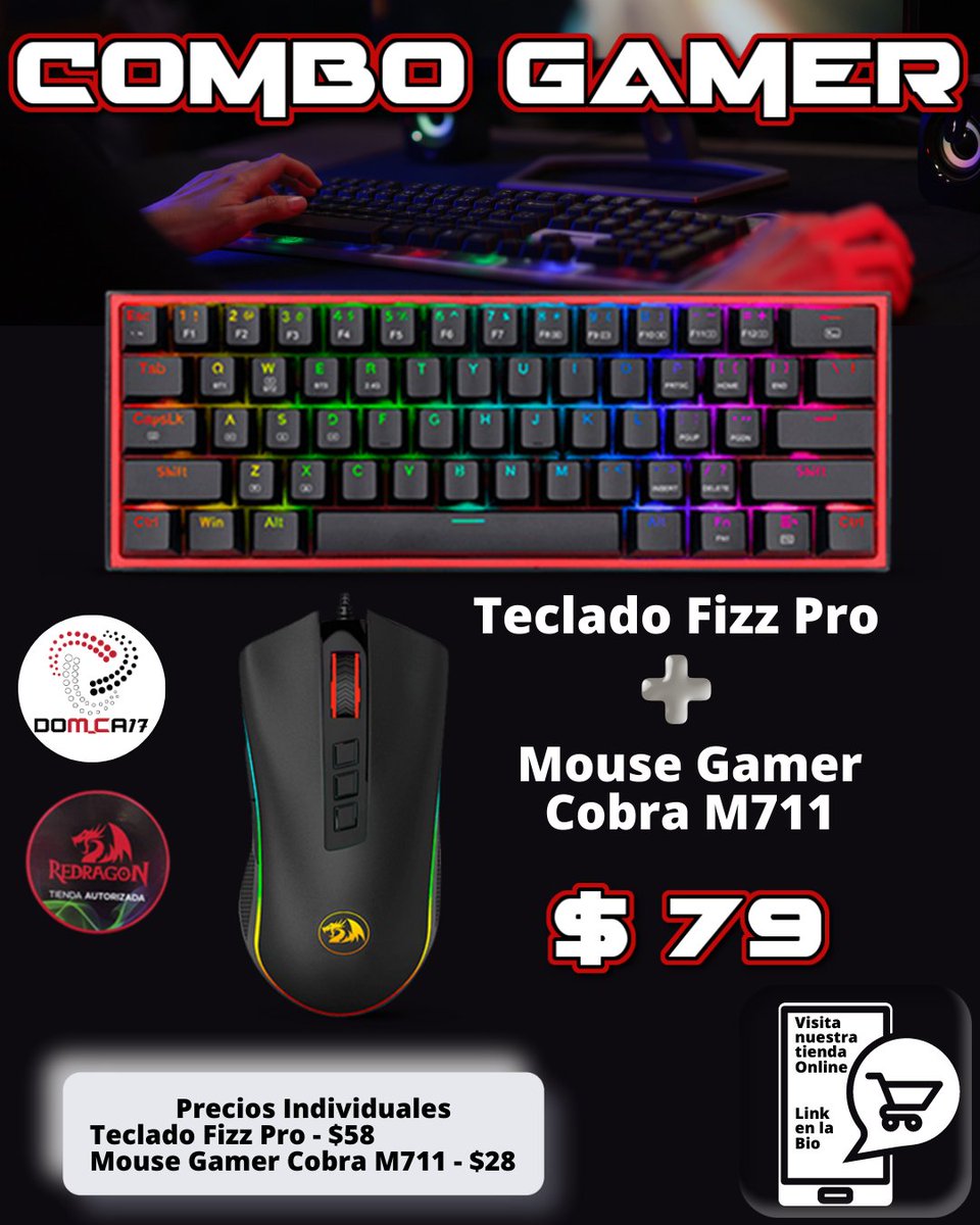 dom_ca's tweet photo. Combo Gamer Redragon $79 - Teclado Fizz Pro + Mouse Gamer Cobra M711
Precios Individuales
⌨️ Teclado Fizz Pro - $58
🖱️ Mouse Gamer Cobra M711 - $28

📌Te esperamos: CC Buenaventura Vista Place. Nivel Mirador. Local M9 @ccbvistaplace

#domca17 #gamer #teclado #mouse https://t.co/RVOHNZ8J60