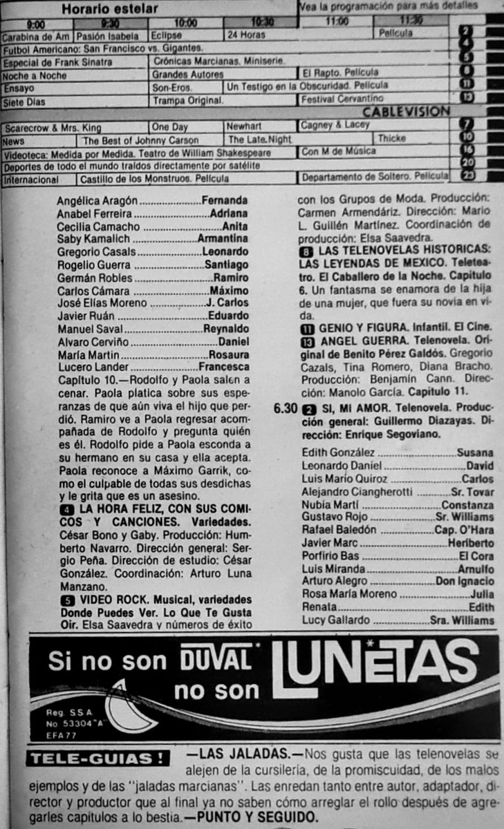 Programación México 1984 #Guadalupe #Principessa #SiMiAmor #LeyendasdeMexico
#AngelGuerra
Vía Teleguía
Captura lahoradelanovela.com