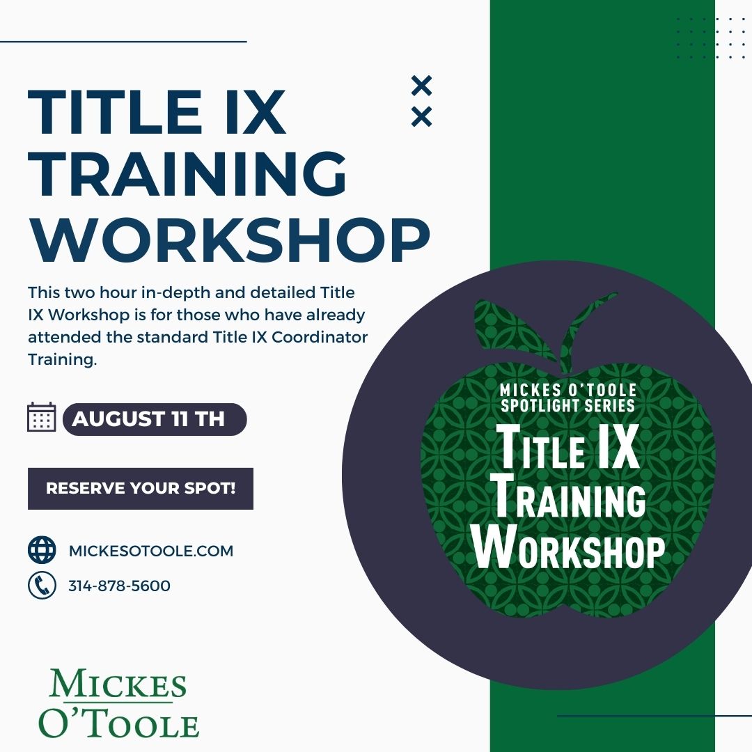 MickesOToole's tweet photo. On August 11th, 2023, Mickes O'Toole is offering an in-depth, 2-hour workshop designed exclusively for those who have already attended the standard Title IX Coordinator Training.  Register today! https://t.co/BN0pM88YIh #TitleIX #MickesOTooleLawFirm #TrainingWorkshop #Education https://t.co/x8iQRsrryf