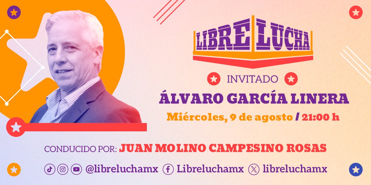 libreluchamx's tweet photo. Álvaro García Linera es uno de los intelectuales latinoamericanos mas lúcidos en la actualidad.
Es un enorme privilegio que haya aceptado ser el padrino y primer invitado de #LibreLucha
No te pierdas la entrevista este miércoles 9 de agosto a las 21 horas
https://t.co/EklrOXJjIu https://t.co/wmdwjAHWvZ