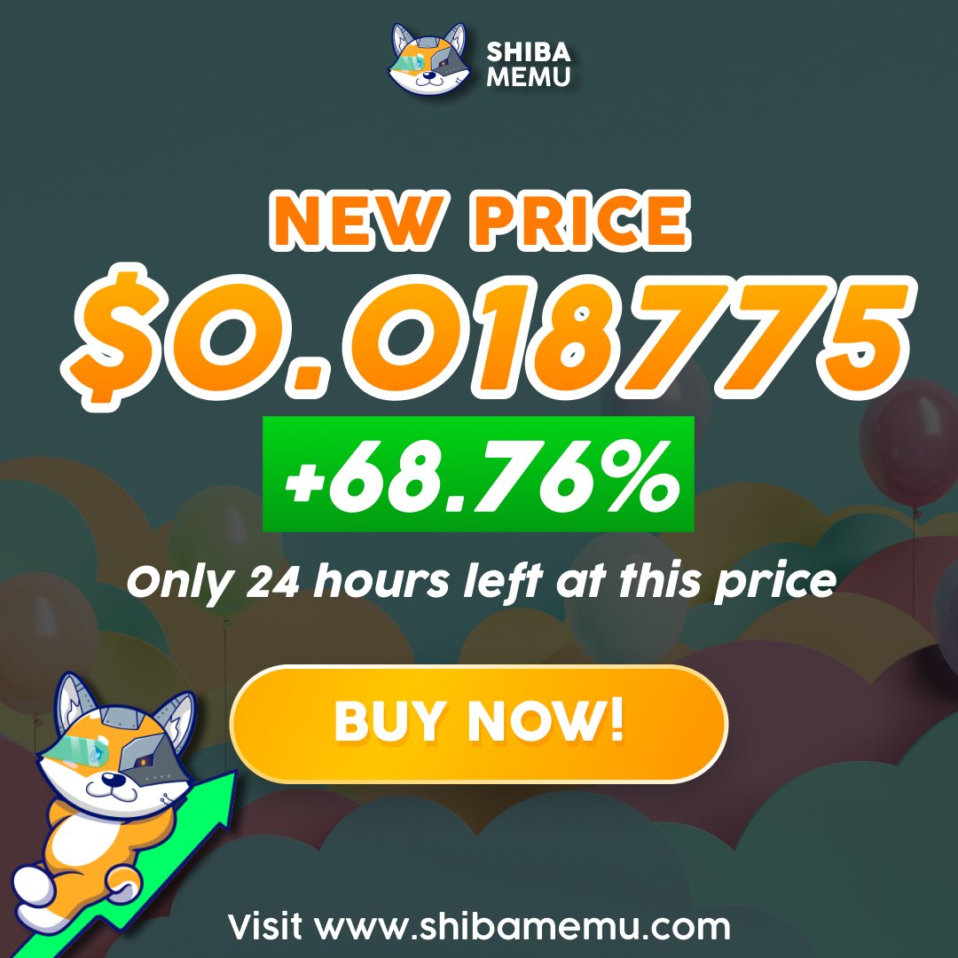 🌌🌟 Daily Price Surge: Shiba Memu is in the spotlight! 🚀✨ 

You've got just 24 hours to bask in the glow of these cheeky gains before the price rises again📈

🤑BUY $SHMU NOW: bit.ly/3NSuxhp 

#Shiba #Shibamemu #MemuMafia