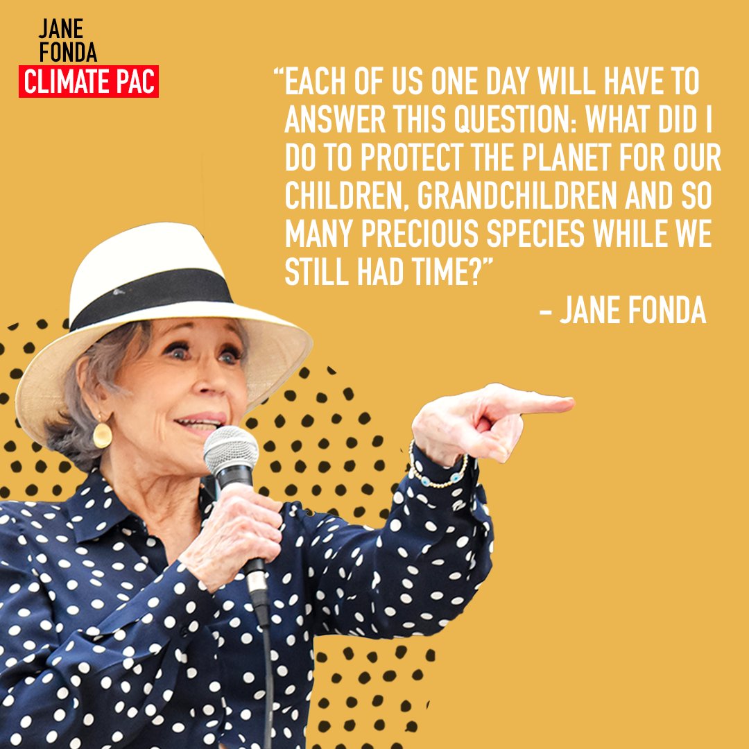 The time to combat the climate crisis is NOW. Text “JANE” to 40506 to get involved with the <a href="/JaneFonda/">Jane Seymour Fonda</a> Climate PAC today!
