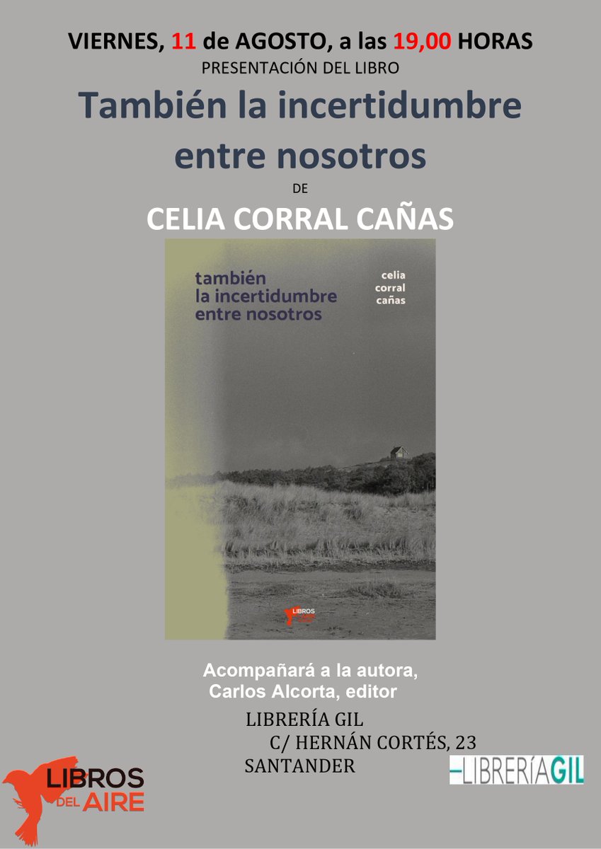 Este viernes, 11 de agosto, a las 19 horas, presentamos También la incertidumbre entre nosotros (Libros del Aire) en la Librería Gil de Santander. ¡Os esperamos!📖
