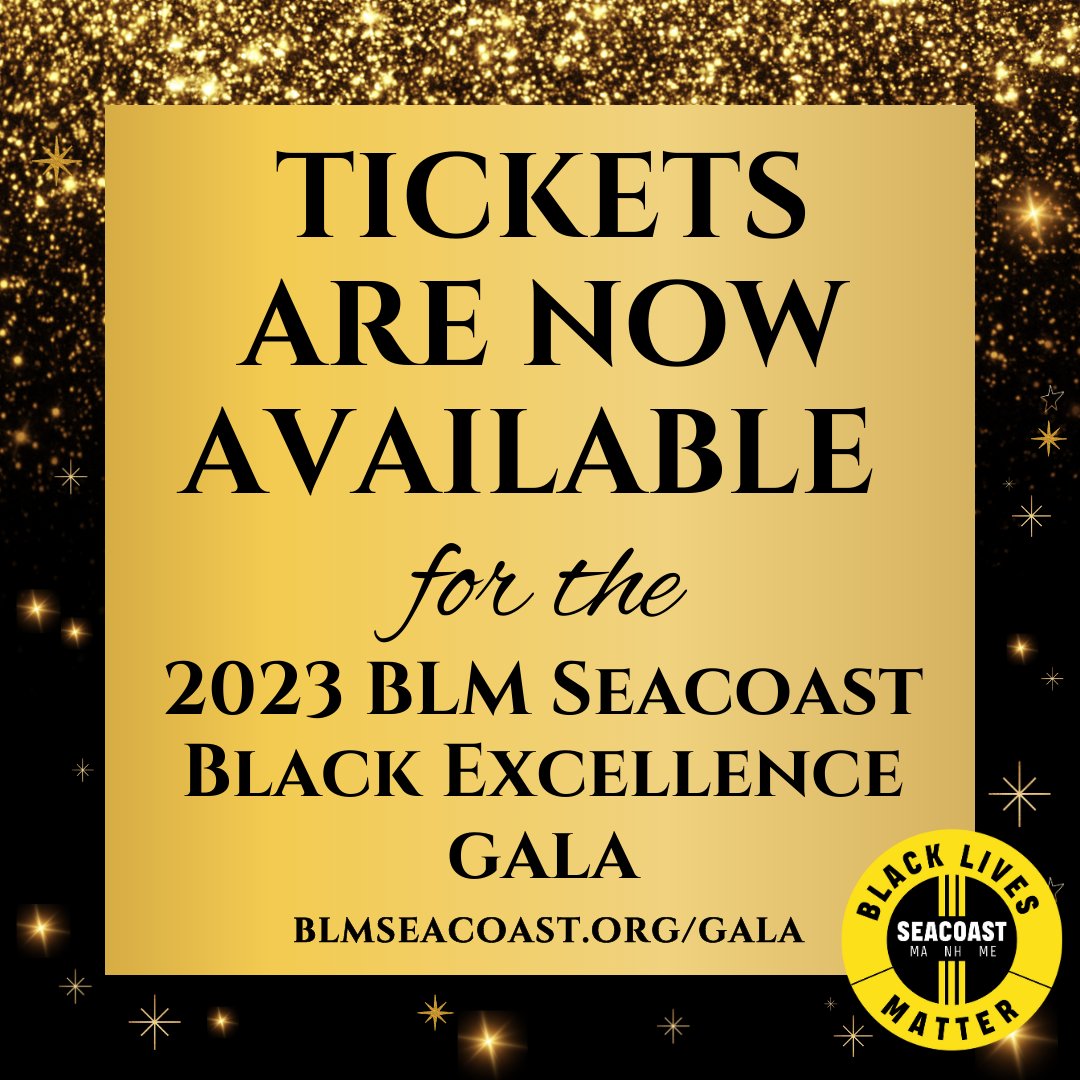 THIS IS NOT A DRILL! Tickets for BLM Seacoast's fourth annual ✨Black Excellence Gala✨ are now available at blmseacoast.org/gala! Get yours now and tell your friends! This year's Black Excellence Gala is on Sept 30th from 6-10 pm at Rivermill at Dover Landing in Dover, NH!