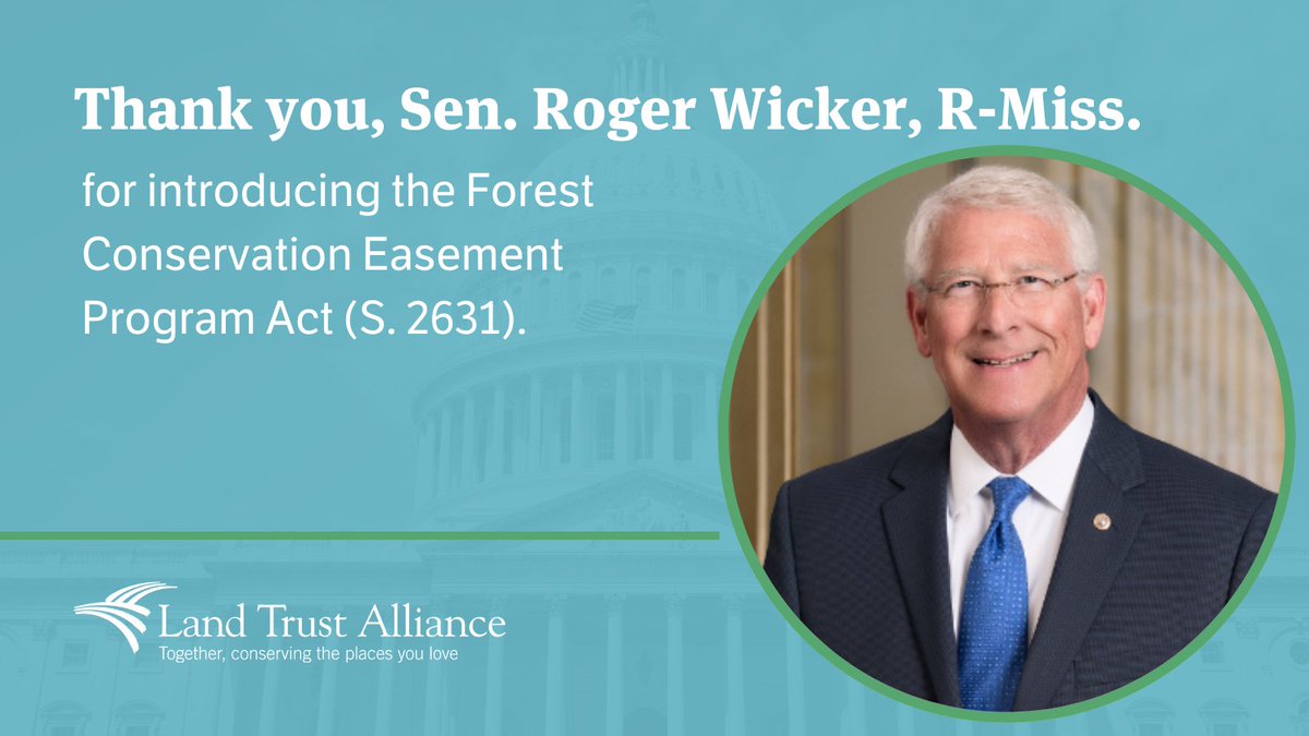LTAlliance's tweet photo. Thank you @SenatorWicker (R-MS) for introducing the Forest Conservation Easement Program Act! FCEP will help forest landowners prioritize keeping forests as forests to provide a multitude of environmental, economic and societal benefits. https://t.co/1NdGrWDlRY
