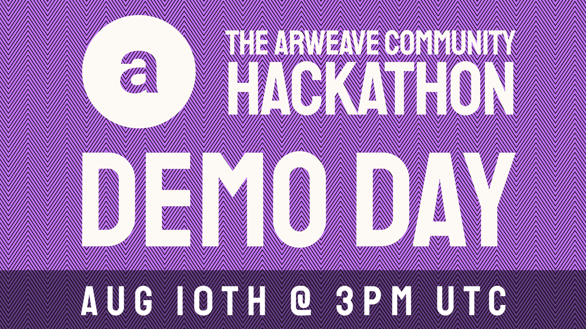 onlyarweave's tweet photo. DEMO DAY is coming up on August 10th at 3 PM UTC. We think it's going to be a good time: $34,500 in bounties and much more.

Fill out this form to join in on the fun and get the link to DEMO DAY:
https://t.co/pEGLHxZgwI

Ps. All hackathon submissions are due on August 8th! https://t.co/SYMLURyDfg