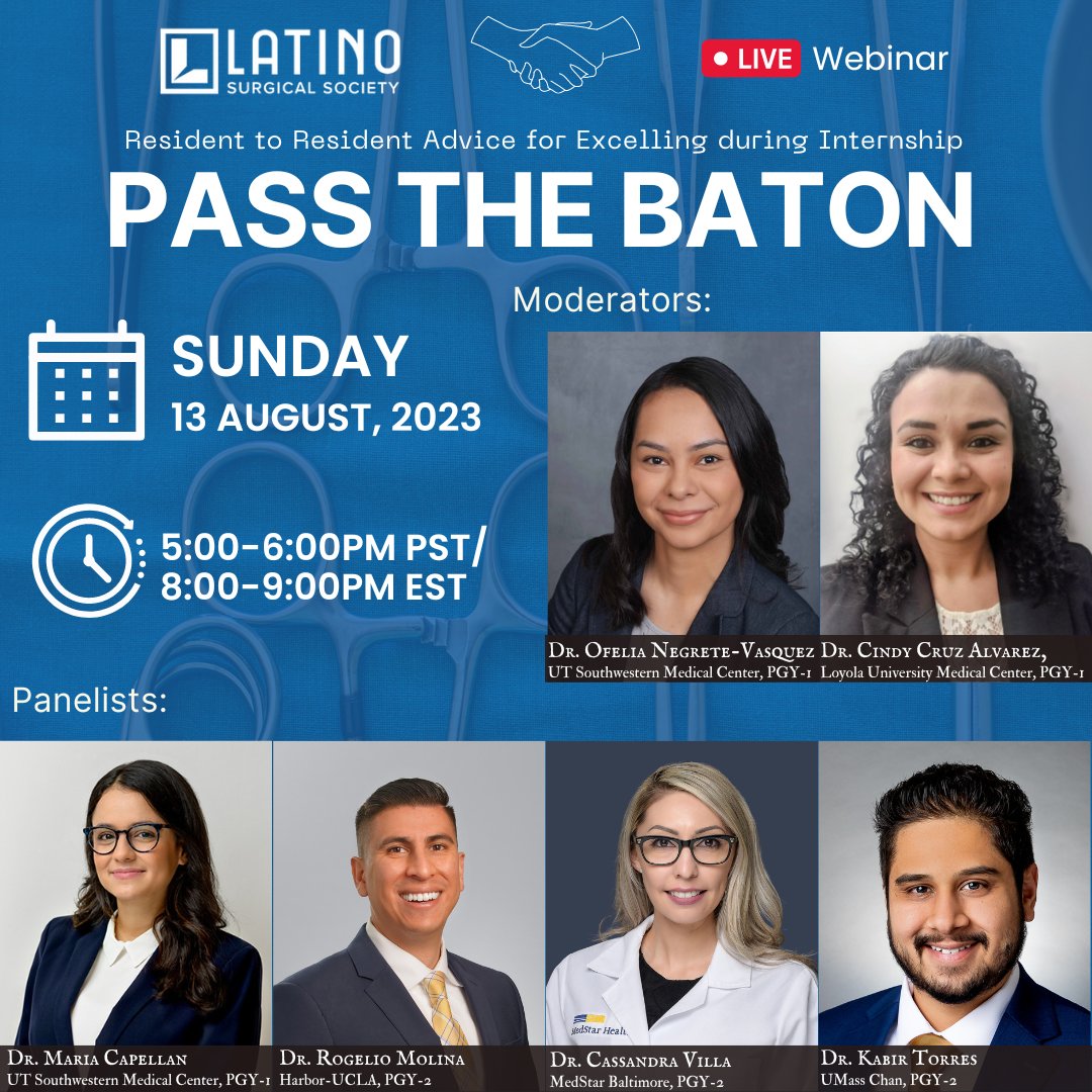 It's almost time for our 3rd “Pass the Baton” where residents share their experiences and advice on how to navigate intern year!! #internyear #LatinxSurgeons #PassTheBaton2023

Sunday August 13th, 2023 | 8-9pm EST 

Registration link: partners.zoom.us/webinar/regist…
