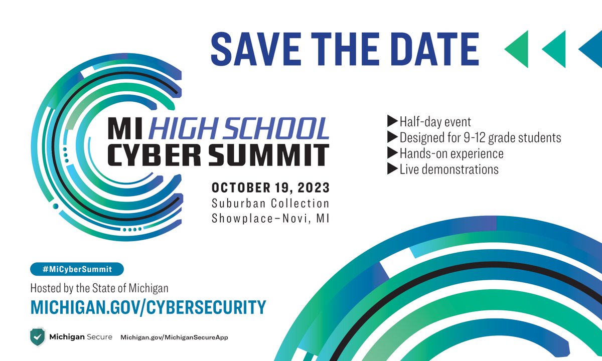 MichiganDTMB's tweet photo. ATTENTION #MichiganHighSchool officials: The @MichiganDTMB is hosting the 2023 #HighSchool Cyber Summit for HS students interested in #cybersecurity. This new event brings cyber experts from around the nation to Novi, Oct. 19! REGISTER TODAY: https://t.co/ezz5dzrPnl https://t.co/DnxXi4iTJj