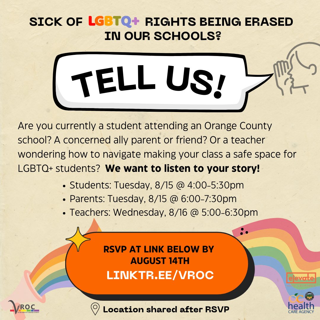 📣 Calling all LGBTQ+ K-12 students, teachers, and parents in Orange County. We want to hear about your experiences being LGBTQ at school or supporting LGBTQ K-12 students. Light refreshments will be provided! RSVP at linktr.ee/vroc - location will be shared after RSVP.