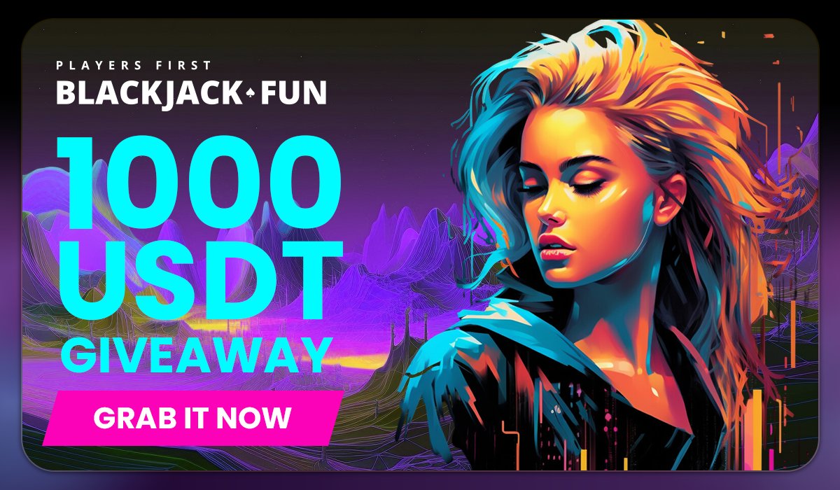 💸 Giveaway Alert! 💸 1000 USDT to 1000 Users!

🎁 How to participate:

✅ Follow @blackjack_fun
✅ Retweet
✅ Visit Blackjack.fun
✅ Click the "GRAB" button in the Public chat.
✅ Receive 1 USDT in your Blackjack.fun wallet.

⏰ Once 1000 Participants are
