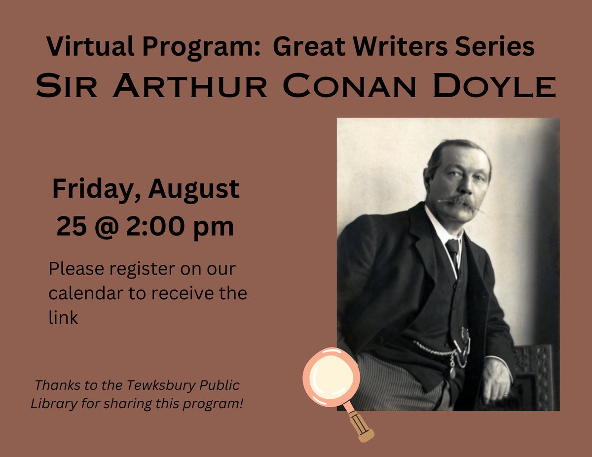 NEXT FRIDAY @ 2:00 PM!! WEBINAR: Great Writers: A Look At The Life & Works of Sir Arthur Conan Doyle

Register HERE: us02web.zoom.us/webinar/regist…

Thanks to the Tewksbury Public Library for sharing this program!

#SherlockHolmes #SirArthurConanDoyle #JohnCurtisFreeLibrary