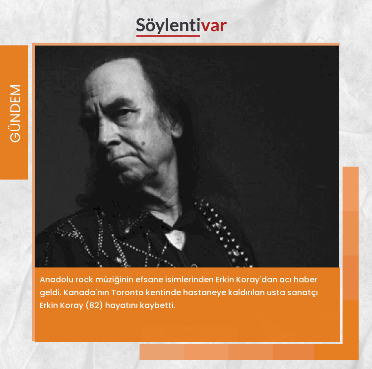 Efsane vefat etti! Erkin Koray hayatını kaybetti #soylentivar,#fyp,#kesfet #erkinkoray #sondakika #rock