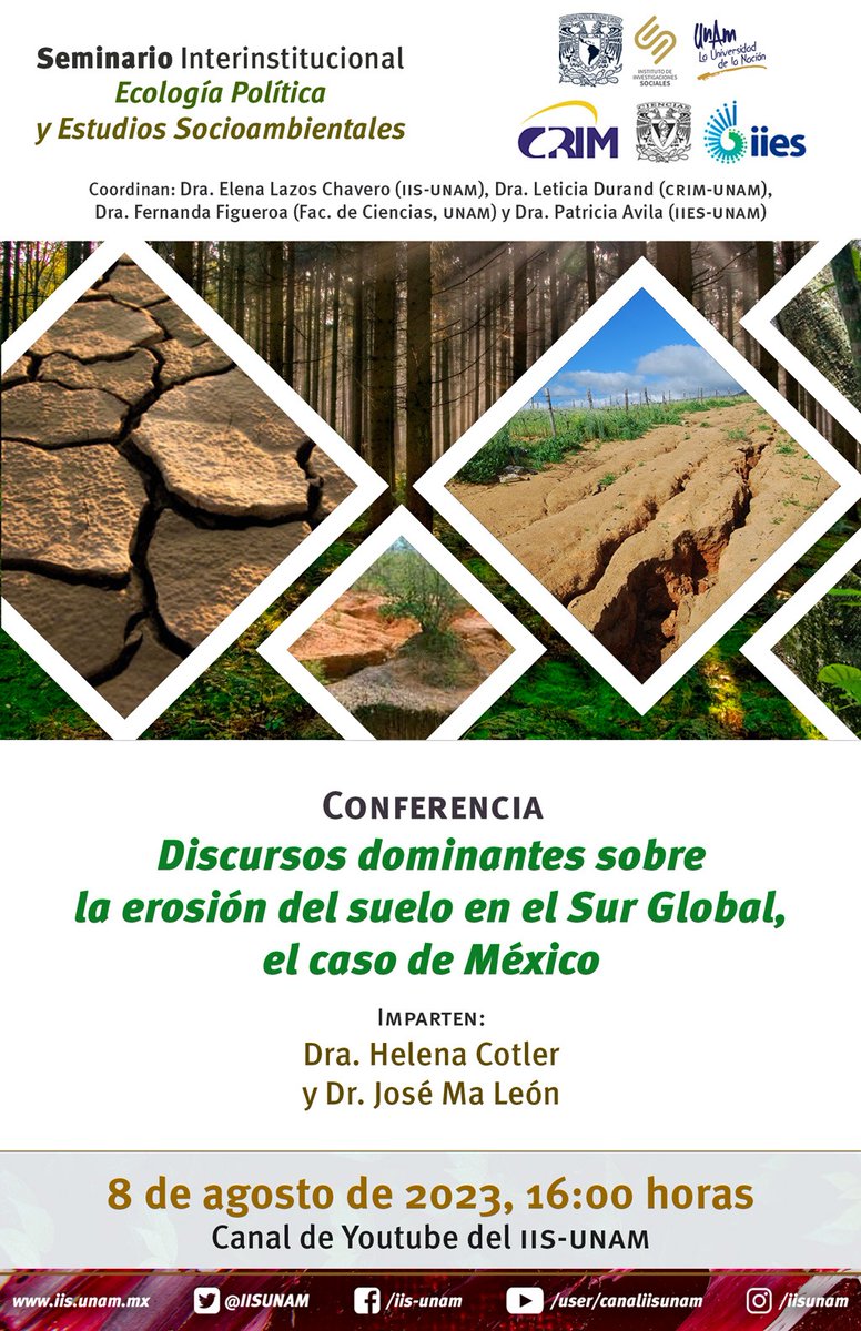 CentroGeo_'s tweet photo. Los invitamos el día de mañana a la conferencia: Discursos dominantes sobre la erosión del suelo en el Sur Global, el caso de México.  16:00 horas. Transmisión por el canal de YouTube del IIS-UNAM https://t.co/1ClrajKpeh