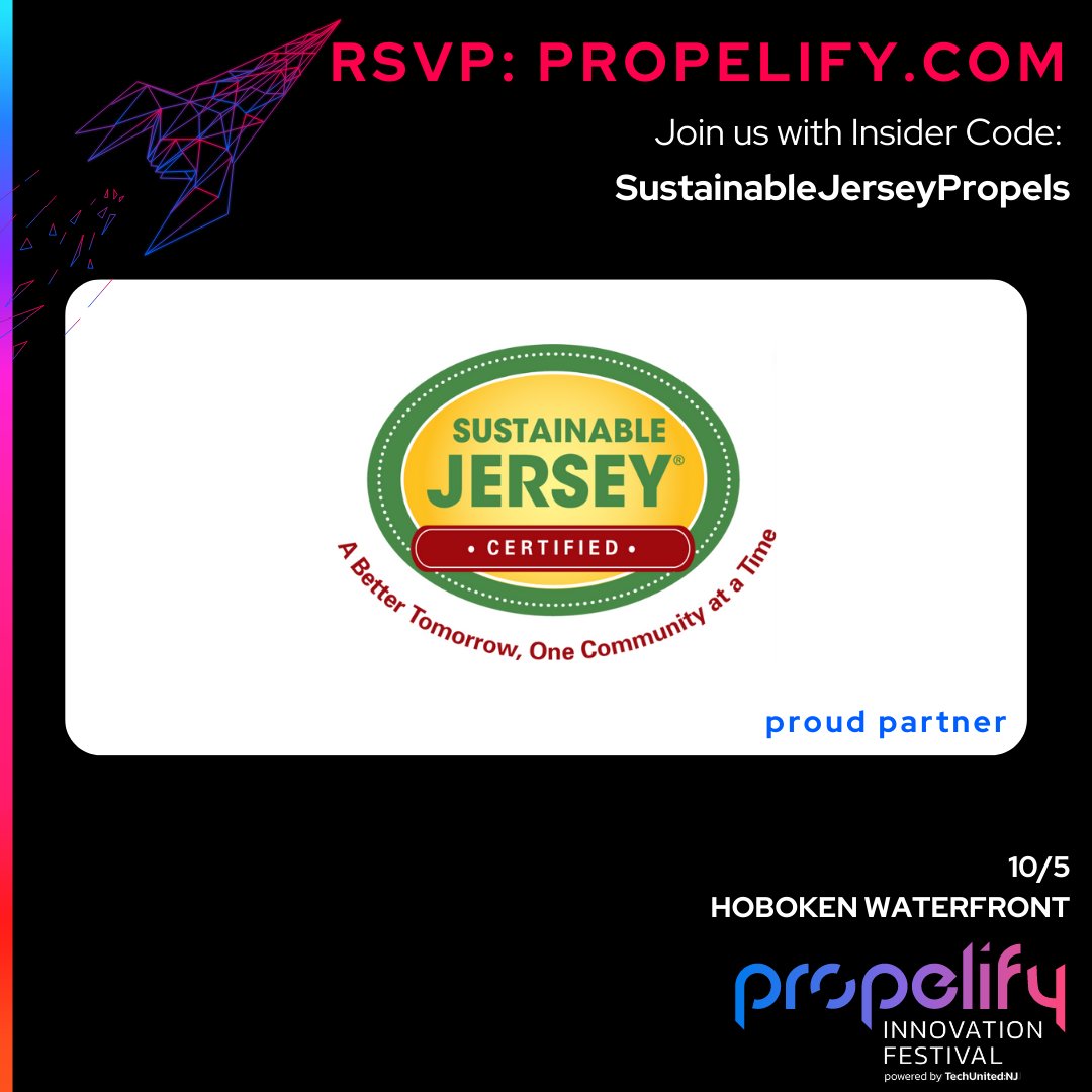 Sustainable Jersey is proud to partner with the 2023 @propelify  Innovation Festival! Join us in-person October 5 for FREE with code SustainableNJPropels for networking, inspiration, & innovation.  #letsPropel

more info: propelify.com