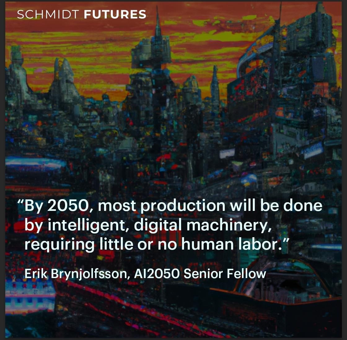 Schmidt Futures (@schmidtfutures) on Twitter photo With more tasks shifting to intelligent machines, accurate measurements of an AI-powered economy are crucial.
Read our full Q&A with AI2050 Senior Fellow <a href="/erikbryn/">Erik Brynjolfsson</a>: ai2050.schmidtfutures.com/community-pers… With more tasks shifting to intelligent machines, accurate measurements of an AI-powered economy are crucial.
Read our full Q&A with AI2050 Senior Fellow <a href="/erikbryn/">Erik Brynjolfsson</a>: ai2050.schmidtfutures.com/community-pers…