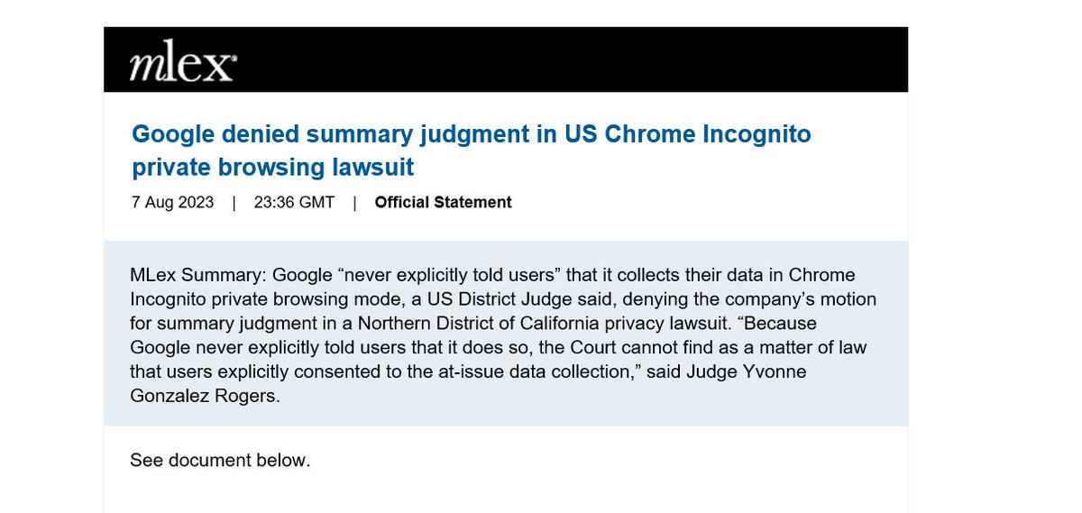 Swiftstories's tweet image. Google loses summary judgment ruling in #Chrome #Incognito #privacy case. This is a big one - though not surprising because Judge Gonzalez Rogers has said multiple times in recent months she was going to deny @Google on SJ. Buckle up for trial! content.mlex.com/#/content/1490…
