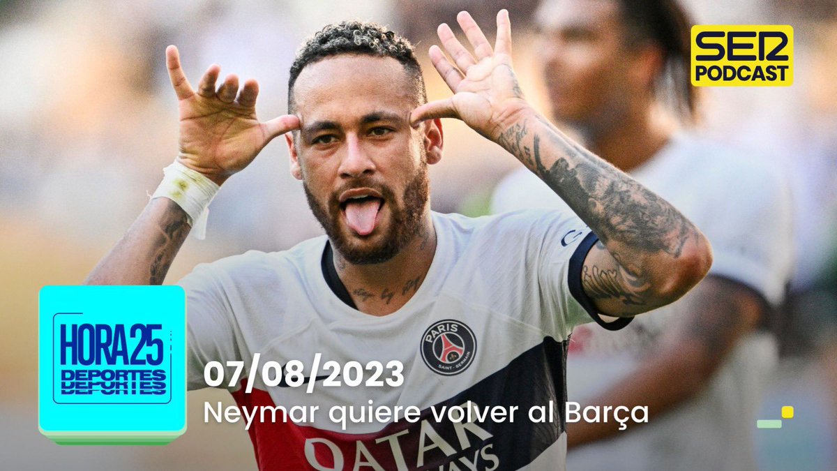 Hora 25 deportes (@h25deportes) on Twitter photo PROGRAMA #SERPodcast📻➡El deporte del lunes con <a href="/ToniLopez93/">Toni López</a>:
▶️ Neymar quiere volver
📌 El brasileño ha pedido salir del PSG, Dembelé entrena con el Barça, #FIFAWWC y más fútbol, la baja de Ricky Rubio en la Selección🏀, motociclismo, tenis...
🔊 linktr.ee/Hora25Deportes PROGRAMA #SERPodcast📻➡El deporte del lunes con <a href="/ToniLopez93/">Toni López</a>:
▶️ Neymar quiere volver
📌 El brasileño ha pedido salir del PSG, Dembelé entrena con el Barça, #FIFAWWC y más fútbol, la baja de Ricky Rubio en la Selección🏀, motociclismo, tenis...
🔊 linktr.ee/Hora25Deportes
