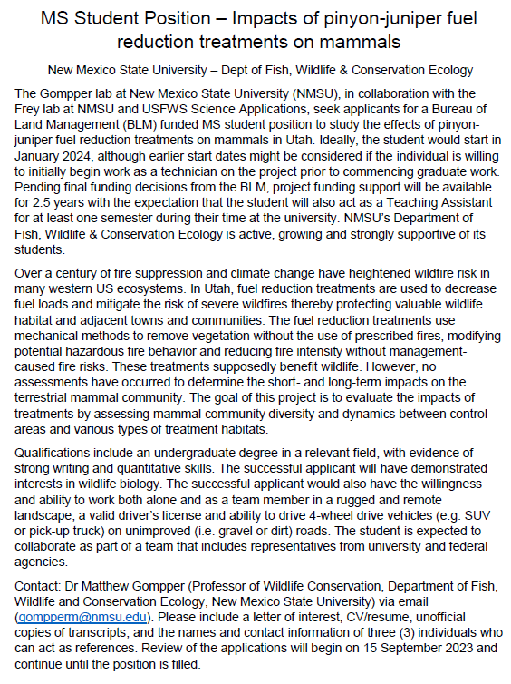 Please retweet: We seek a MS student to assist w/ a study of the effects of pinyon-juniper fuel reduction treatments on mammals. A great academic department & lots of opportunities to work w/ agencies on a project w/ important wildlife management implications.