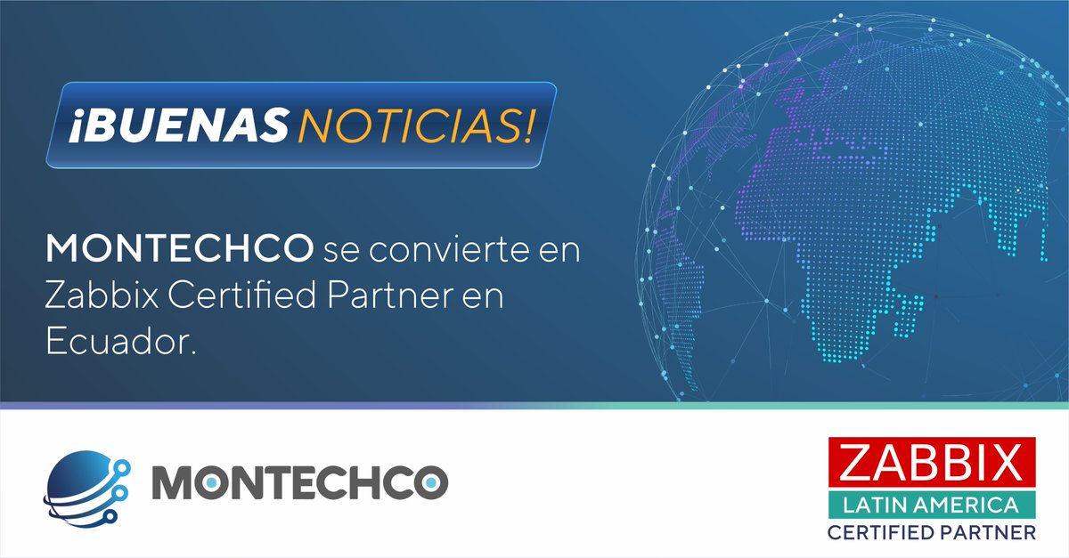 zabbix_latam's tweet photo. 🎉 Bienvenidos al nuevo #CertifiedPartner de #ZabbixLatAm en Ecuador - Montechco.
Más información en: https://t.co/s5wpBZiiGS https://t.co/pPTEMXurbJ