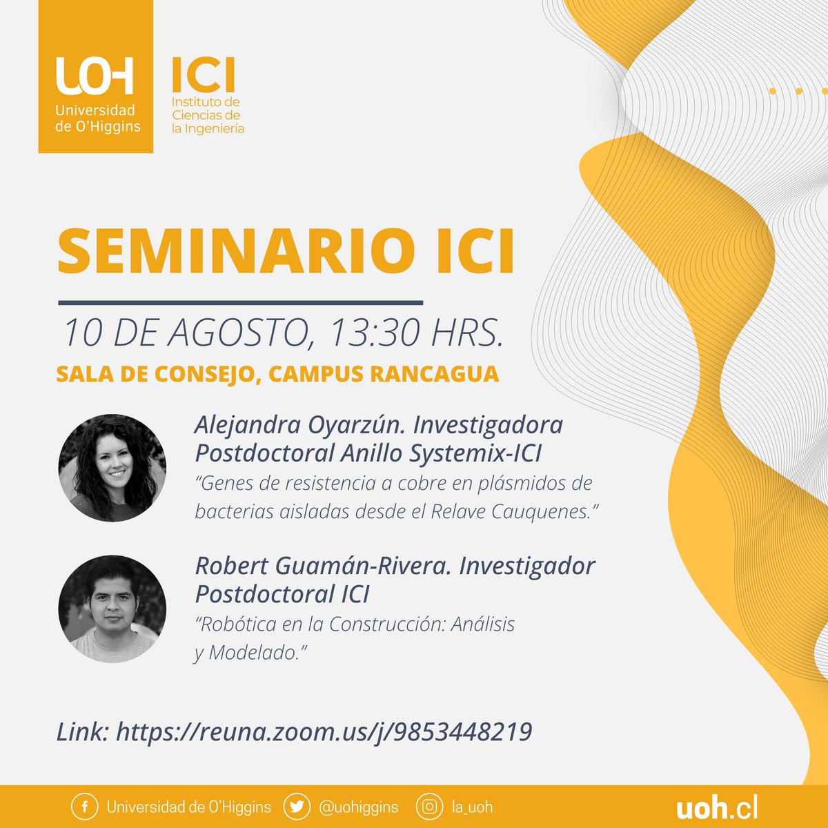 Este jueves 10 de agosto,no dejes de conectarte a las 🕕 13:30hrs. a este interesantísimo seminaro ICI sobre los estudios de la investigadora Systemix Alejandra Oyarzún 🔬 y el investigador Robert Guamán 🤖 de la <a href="/uohiggins/">Universidad de O'Higgins</a>.
Te esperamos en nuestro link 📱reuna.zoom.us/j/9853448219