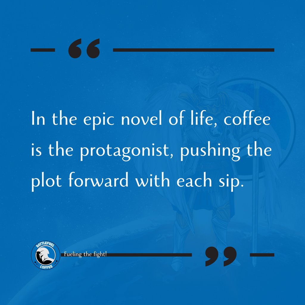 thebattlefuel's tweet image. ☕️ In life&apos;s epic novel, coffee is the protagonist, propelling us with each delightful sip! From dawn to dusk, its invigorating aroma fuels our triumphs. Let&apos;s toast to this magical elixir! 🌟 #CoffeeLover #LifeElixir #CoffeeProtagonist #SipBySip #BattleFuel #Coffee📖
