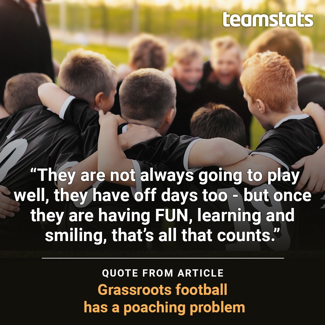 ''They are not always going to play well they have off days too but once they are having FUN learning and smiling that's all that counts.''

#grassrootsfootball

You can read the full article at teamstats.net/blog/poaching-…