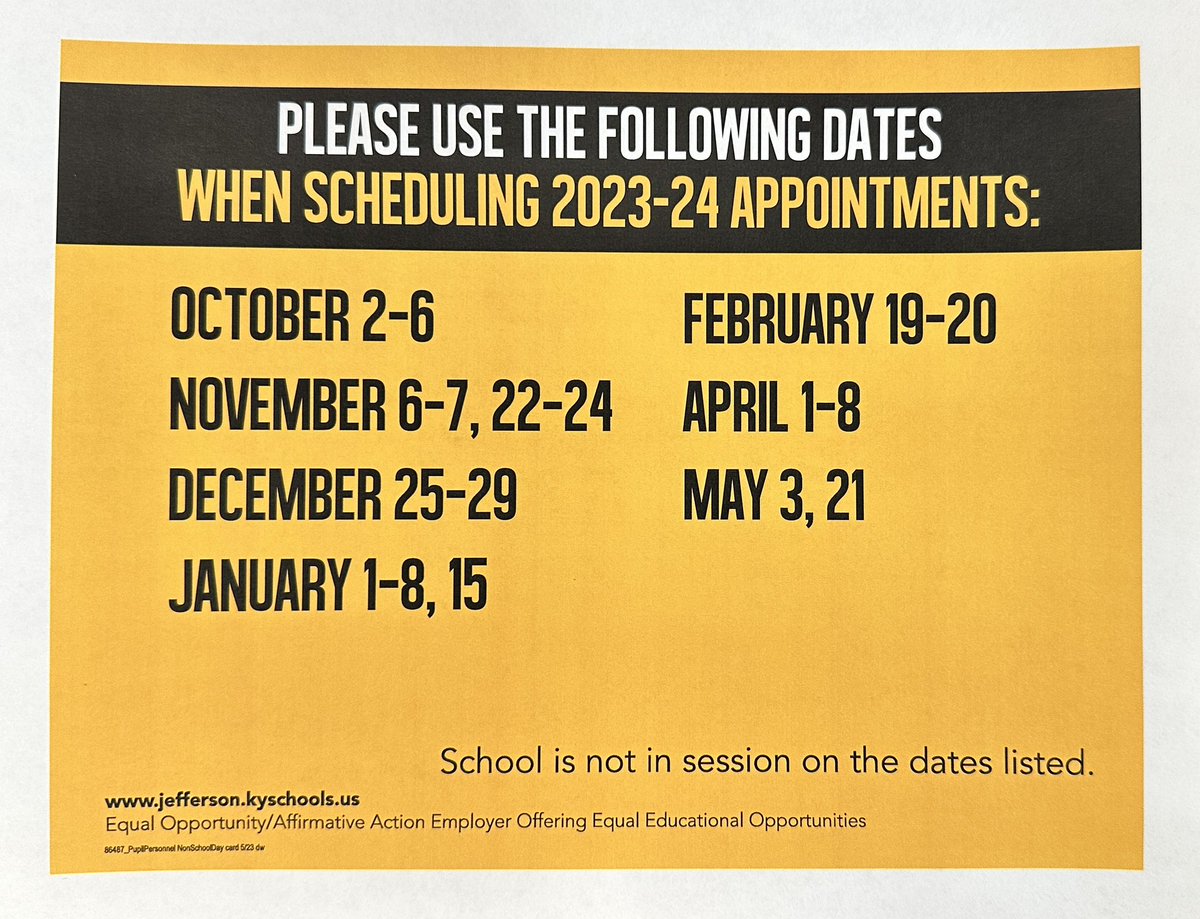 AttendHite's tweet photo. Good afternoon. If you need to schedule appointments for your children here is a helpful list of dates when school will not be in session. 😃 Try to schedule these days whenever possible. 
#attendanceisimportant #EverydayCounts #WeAreJCPS https://t.co/QCPQyjA0rl