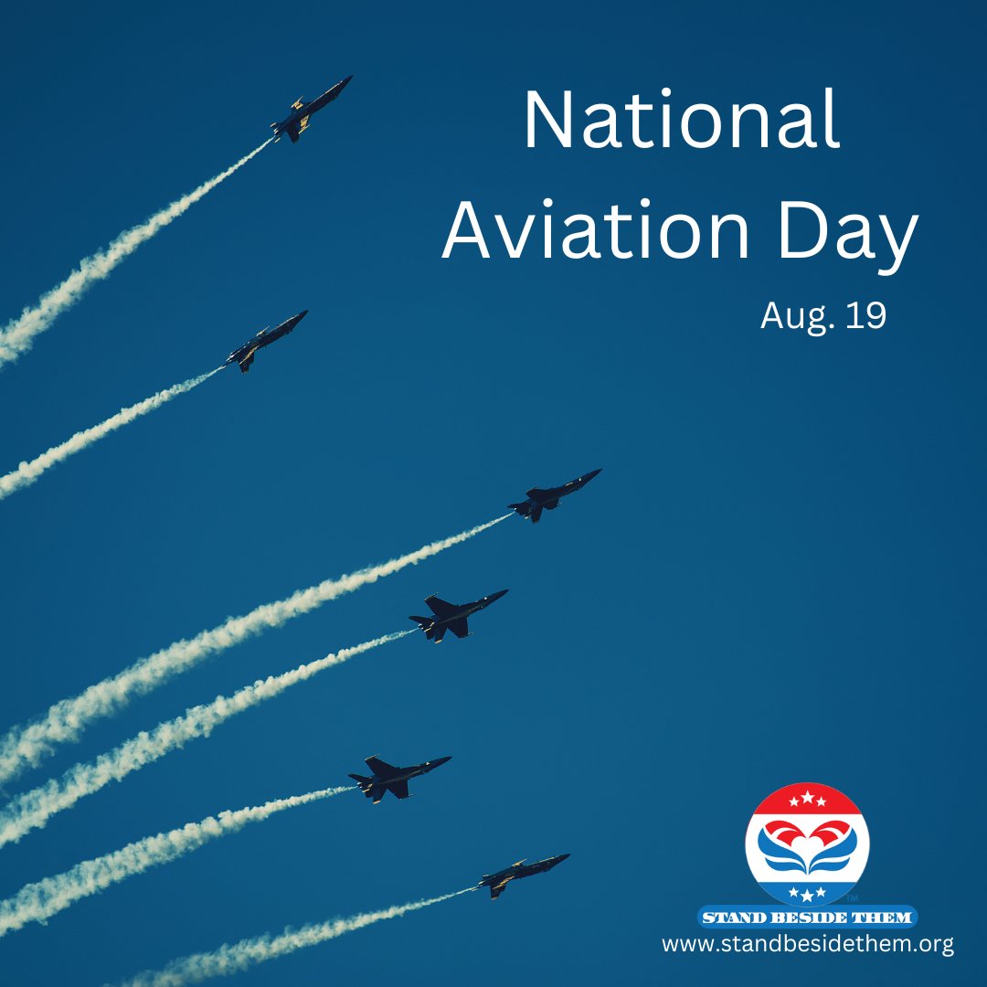 National Aviation Day (August 19) is a United States national observation that celebrates the development of aviation.

#standbesidethem #supportourveterans #ActiveDuty #USMilitary #USMilitaryVeterans #VeteranSupport #Veteran #Veterans #Military