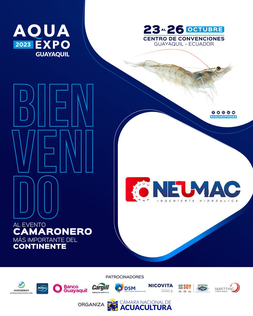 AquaExpoEC's tweet photo. 🔵 ¡BIENVENIDO!
#Neumac en el evento camaronero más importante del continente #AquaExpo2023 #Guayaquil
📍Del 23 al 26 de octubre en el Centro de Convenciones de Guayaquil
📌 ¡CONTÁCTANOS!
📱 +593 99 151 7572
📨 gbalcazar@cna-ecuador.com https://t.co/reygf59qQQ