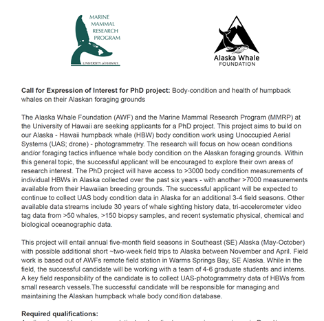 Call for Expression of Interest for PhD project: Body-condition and health of humpback whales on their Alaskan foraging grounds: mmrphawaii.org/post/call-for-… Please share widely.