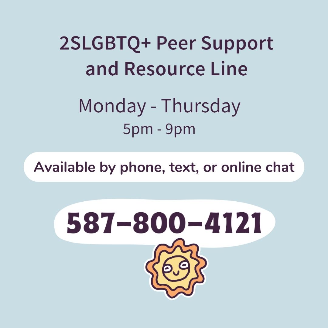 You Matter is a non-crisis peer support and resource line for 2SLGBTQ+ community members. You can call or text the line at (587) 800-4121, Monday to Thursday, 5:00 - 9:00 PM. Online chat is also now available on our website! Visit calgaryoutlink.ca/you-matter for more info.