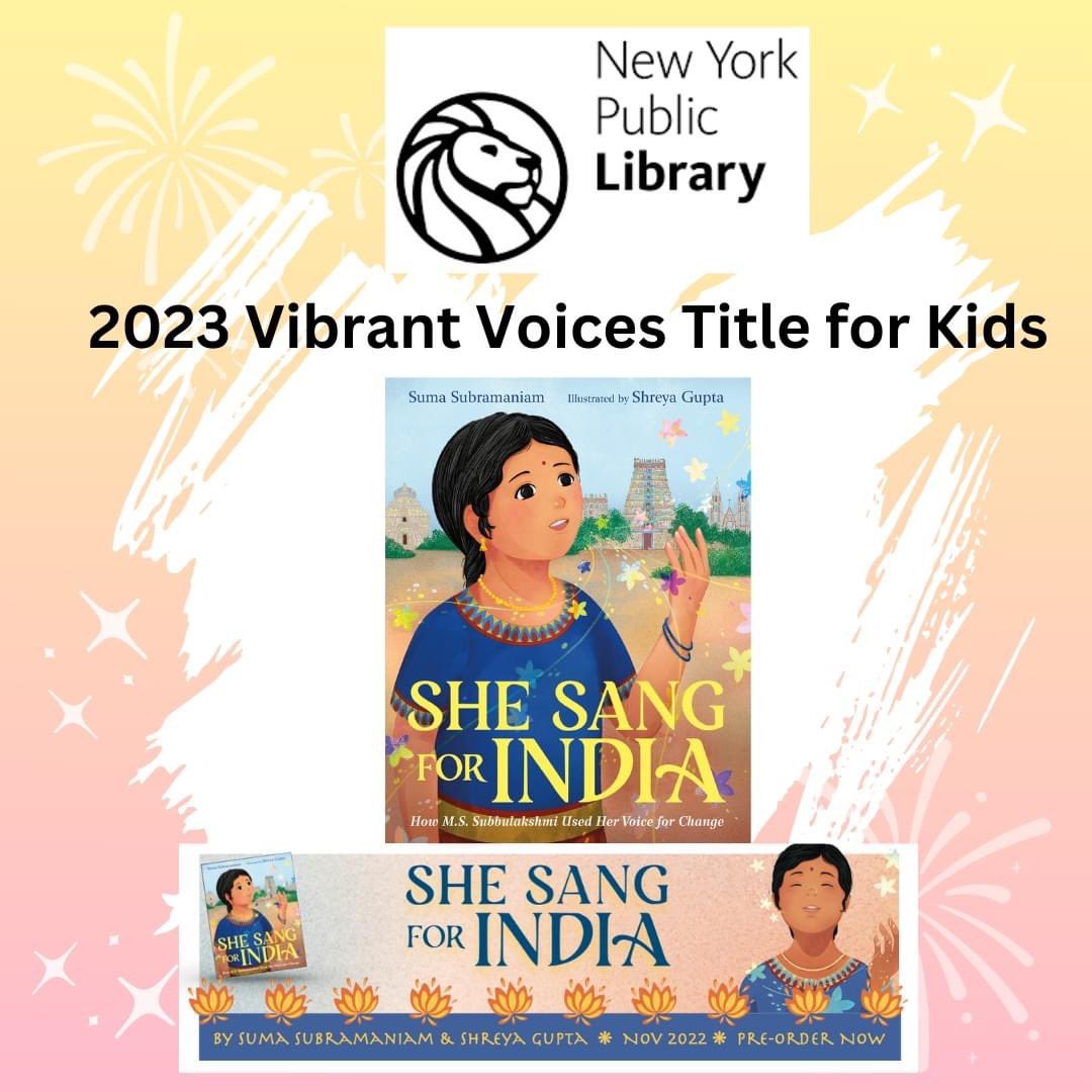 My picture book biography, SHE SANG FOR INDIA has been chosen by @nypl as a 2023 Vibrant Voices Title for Kids among other wonderful titles! Thank you to the wonderful librarians for the recognition and amplifying M.S. Subbulakshmi's inspiring story! @trishadeg @Miranda_Paul