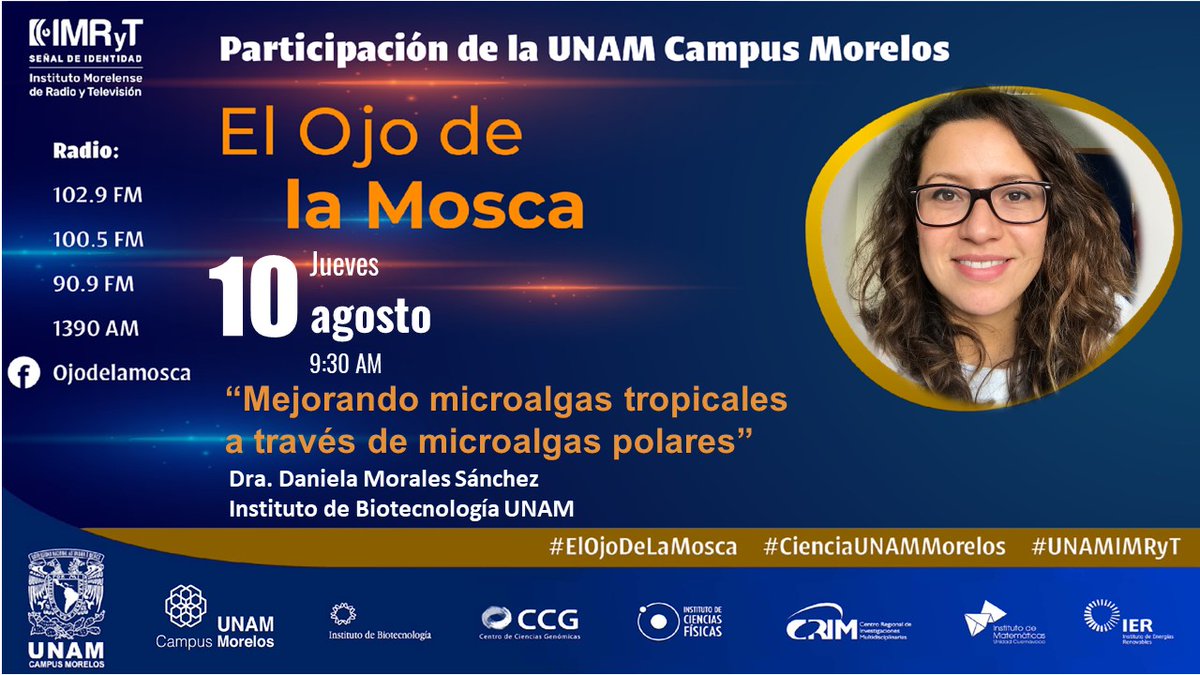 unammorelos's tweet photo. Esta semana en el "El Ojo de la Mosca" tendremos la participación del @ibt_unam 
📻La Dra. Daniela Morales Sánchez, nos platicará sobre: "Microalgas tropicales"
🎙Jueves 10 de agosto
📻102.9 FM
🎙Aprox a las 09:20h
@IMRyTv_Morelos https://t.co/11njaeJiU0