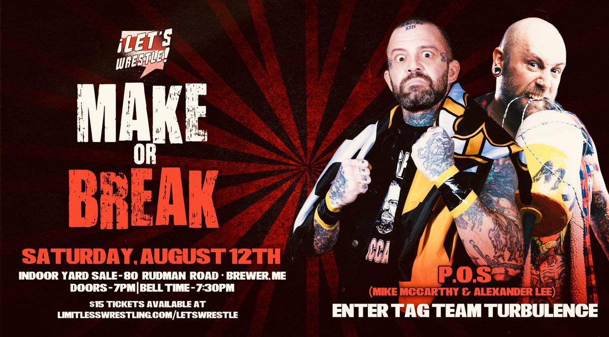 LetsWrestle207's tweet image. 🤼‍♂️ Pro Wrestling returns to Brewer, ME this Saturday for #MakeOrBreak!

📍 80 Rudman Road, Brewer, ME
🎟 LimitlessWrestling.com/letswrestle

On The Card:
• Let’s Wrestle Title: BRG/Maverick
• Lumberjack Match: Mac/Eric
• Tag Team Turbulence
• Clancy/Guapo