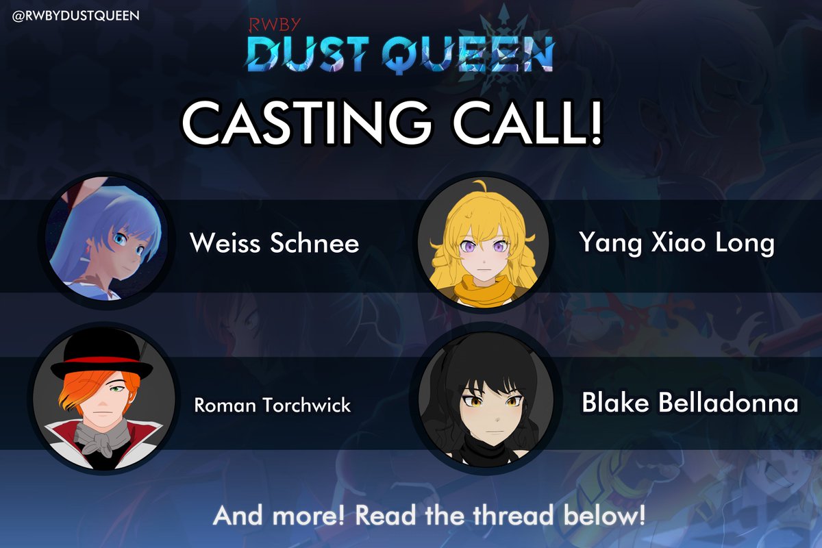 Do you wanna help on Dust Queen? Well, it's casting call time! Maybe you can!

Read the threat below to learn more about it.
#RWBY #RWBYDustQueen