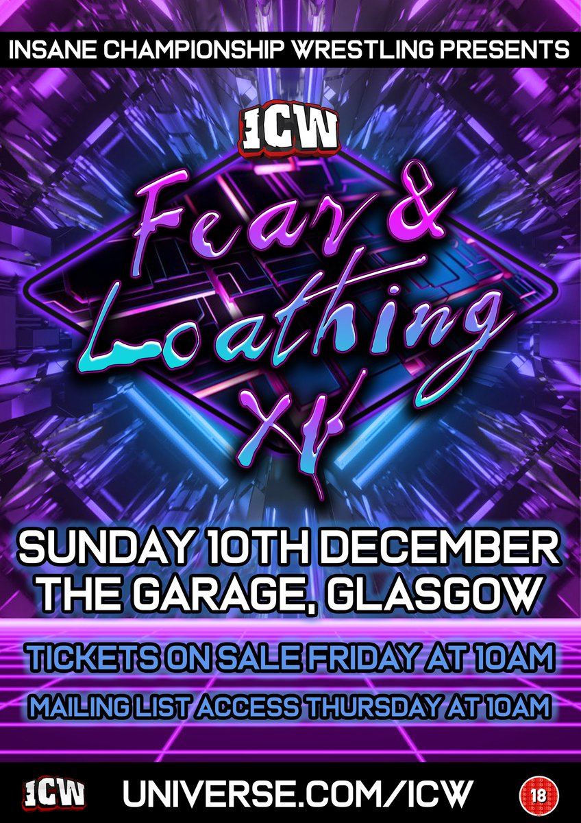 Fear & Loathing XV takes places at The Garage in Glasgow on Sunday 10th December! Tickets go on general release at 10am this Friday, however ICW Mailing List subscribers get early access this Thursday. Sign up to the mailing list at bit.ly/ICWmail