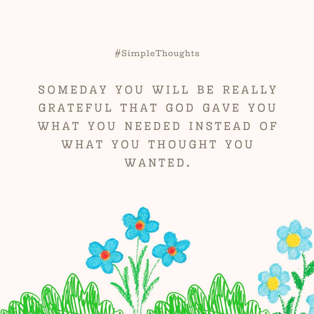 SThoughts7524's tweet image. SOMEDAY YOU WILL BE REALLY GRATEFUL
THAT GOD GAVE YOU WHAT YOU NEEDED
INSTEAD OF WHAT YOU THOUGHT YOU WANTED.

#SimpleFact
#SimpleTruth
#SimpleThoughts