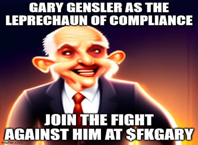 Join the movement! Prepare for freedom. $fkgary <a href="/FkGaryGensler/">Fk Gary Gensler</a> #fkgary
#ethereum #altcoin #investing #hodl #moon
#ToTheMoon #ETH #altcoinseason #cryptomemes
#cryptogems #lowcapgem #uniswap #100x #100xgem #fullsend #sendit #pumpit #pampit
#memecoin #SEC #FireGary #NotASecurity