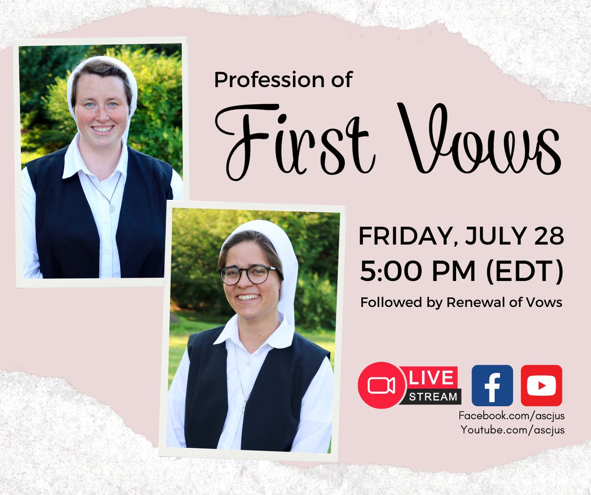 ascjus's tweet photo. We have a big weekend ahead. On Friday, Sr. Clara Marie Johnson &amp; Sr. Patricia Elaine Young will profess First Vows! Please keep them in your prayers as they prepare for this new and exciting chapter. We invite you to join us for this celebration via livestream. Details 👇 https://t.co/f8O15yI9XZ