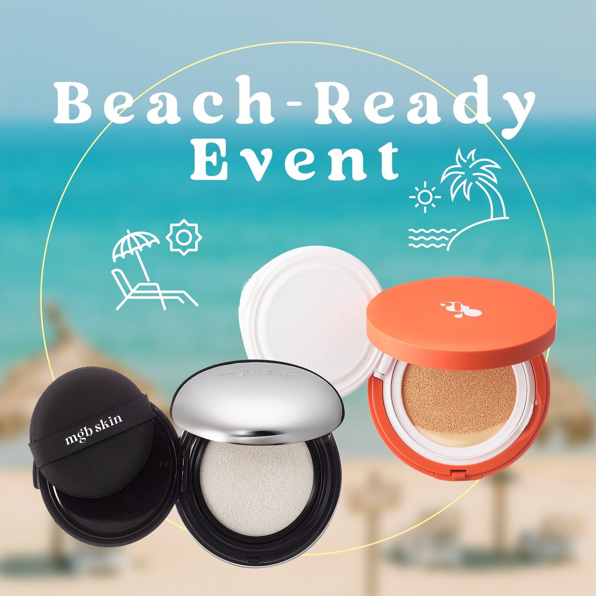 MgbskinG's tweet photo. Beach-Ready Event: Protect your skin with out amazing UV care products and get an extra 10% discount🌞⛱️✨

🐠From 7/24 to 7/31, indulge in a skincare experience like no other!
 🔗https://t.co/pc6Lrc7utj

#mgbskin #cushion #sunscreen #summervibes #beach #beachlife #jbeauty #japan https://t.co/GtKT9f1ma3
