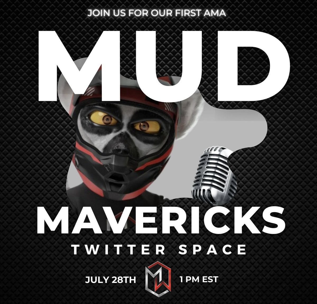 1 PM EST | JULY 28th

We’re looking forward to seeing you! 

Set Reminder: x.com/i/spaces/1dRKZ…

#MudMavericks #MudMavs #crofam #cdcnft #twitterspaces