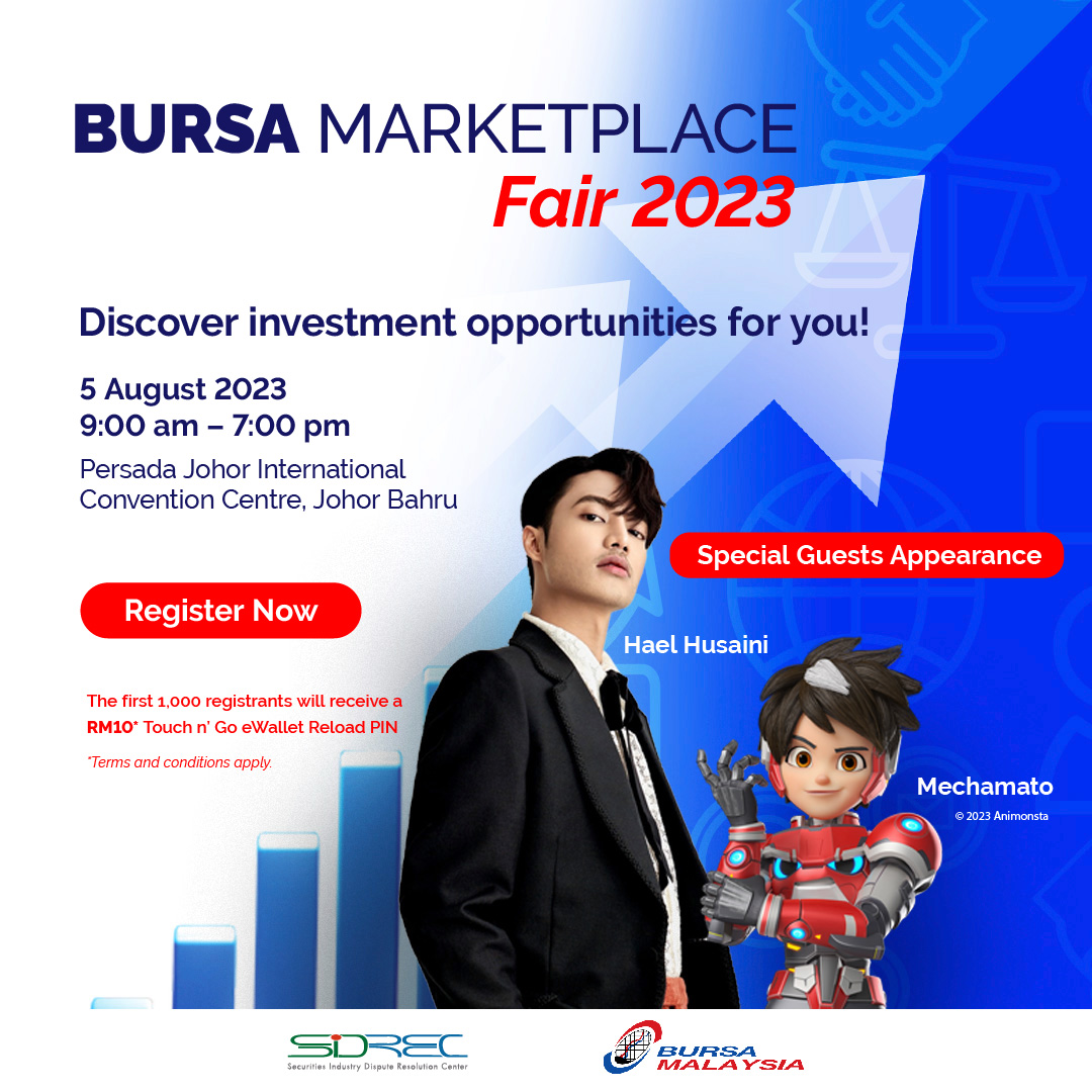 Bursa Marketplace Fair 2023 is back on Saturday, 5 August 2023!

The one-day event will give you with an opportunity to obtain deeper insights into stock markets and gain access to free investment tools, as well as listen to industry experts, corporate leaders, and many more. https://t.co/nr3trH9voF