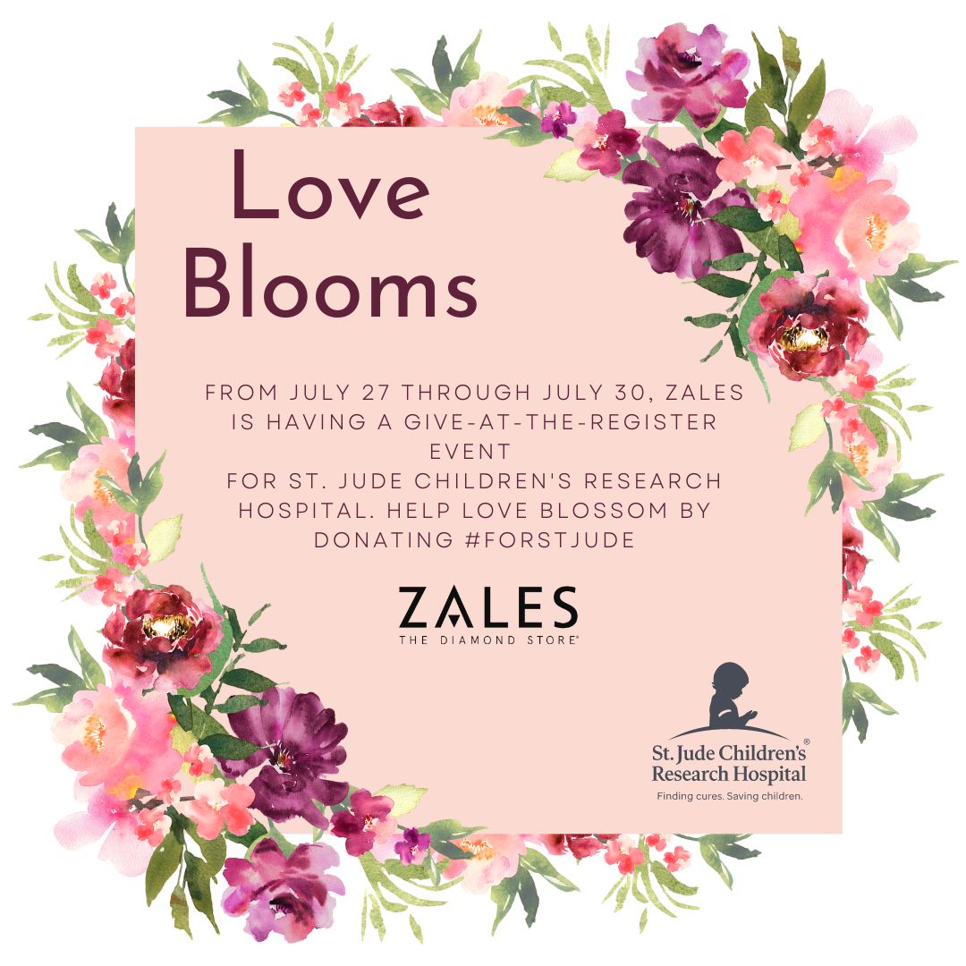 Join us for our @stjude Give-At-The-Register event 7/27 - 7/30. Your donation will help love blossom 🌸. #ZalesEmployee #ForStJude