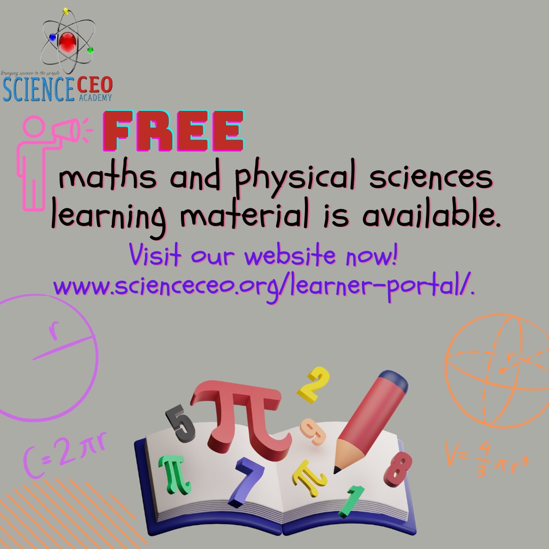 Teachers and learners! 🗣
We have Free Maths and Physics learning materials available on our learner portal.

Check it out on our website! 🗣

#learningmaterials
#mathsandphysics
#scienceceoacademy